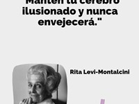 Mantén tu cerebro ilusionado y nunca envejecerá: lecciones de Rita Levi-Montalcini