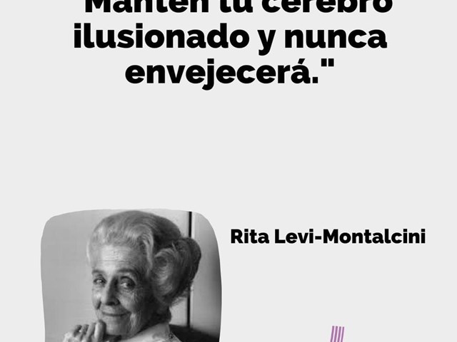 Mantén tu cerebro ilusionado y nunca envejecerá: lecciones de Rita Levi-Montalcini